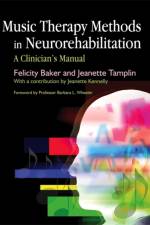 Music Therapy Methods in Neurorehabilitation af Jeanette Tamplin