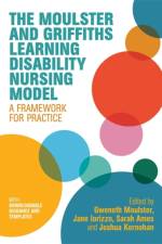 The Moulster and Griffiths Learning Disability Nursing Model