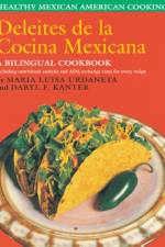 Deleites De La Cocina Mexicana af Maria Luisa Urdaneta