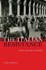 The Italian Resistance af Tom Behan