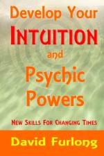 Develop Your Intuition and Psychic Powers af David Furlong