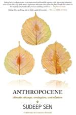 Anthropocene af Sudeep Sen