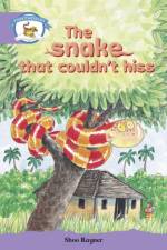 Literacy Edition Storyworlds Stage 8, Animal World, The Snake That Couldn't Hiss