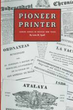 Pioneer Printer af Lota M. Spell
