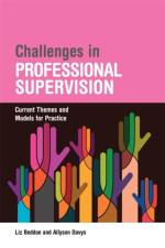 Challenges in Professional Supervision af Liz Beddoe