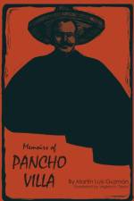 Memoirs of Pancho Villa af Martin Luis Guzman