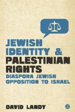 Jewish Identity and Palestinian Rights af David Landy
