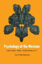 Psychology of the Mexican af R. Diaz-Guerrero