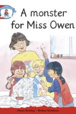 Literacy Edition Storyworlds Stage 1, Our World, A Monster for Miss Owen