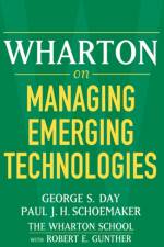 Wharton on Managing Emerging Technologies af GS Day