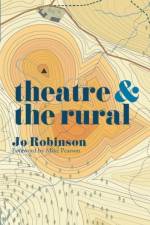 Theatre and The Rural