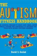 The Autism Fitness Handbook af David Geslak