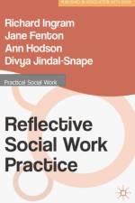 Reflective Social Work Practice af Richard Ingram