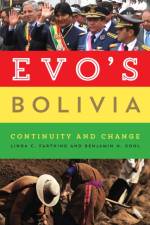 Evo's Bolivia af Linda C. Farthing