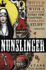 Nunslinger: The Complete Series af Stark Holborn