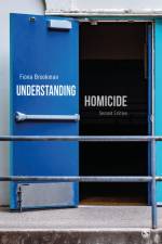 Understanding Homicide af Fiona Brookman