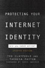 Protecting Your Internet Identity af Ted Claypoole