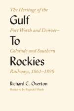 Gulf To Rockies af Richard C. Overton