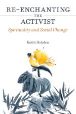 Re-enchanting the Activist af Keith Hebden