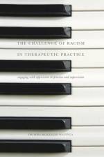 The Challenge of Racism in Therapeutic Practice af Isha (Goldsmiths College McKenzie-Mavinga