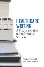 Healthcare Writing af Michael A. Arntfield