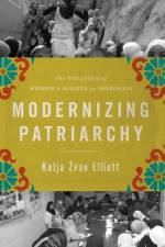 Modernizing Patriarchy af Katja Zvan Elliott