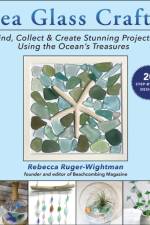 Sea Glass Crafts af Rebecca Ruger-Wightman