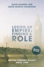 Losing an Empire, Finding a Role af David (Wivenhoe) Sanders