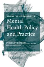 Beyond the Risk Paradigm in Mental Health Policy and Practice af Sonya (Australia) Stanford