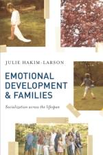 Emotional Development and Families af Julie (Department of Psychology University of Windsor Hakim-Larson