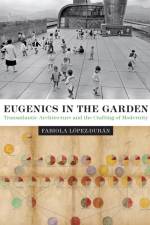 Eugenics in the Garden