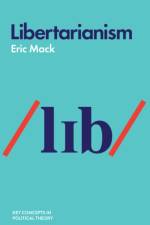 Libertarianism af Eric Mack
