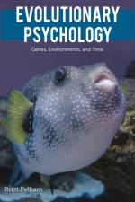Evolutionary Psychology af Brett Pelham