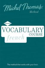 French Vocabulary Course (Learn French with the Michel Thomas Method) af Helene Bird