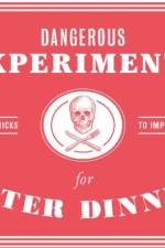 Dangerous Experiments for After Dinner af WILSON KENDRA