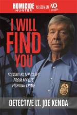 I Will Find You af Detective Lt. Joe Kenda