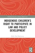 Indigenous Children’s Right to Participate in Law and Policy Development af Holly Doel-Mackaway