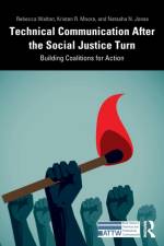 Technical Communication After the Social Justice Turn