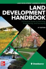 Land Development Handbook, Fourth Edition af Dewberry