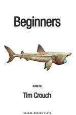 Beginners af Tim (Author) Crouch