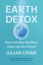 Earth Detox af Julian Cribb