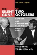 The Silent Guns of Two Octobers af Theodore Voorhees