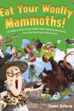 Eat Your Woolly Mammoths! af James Solheim