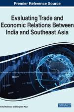 Evaluating Trade and Economic Relations Between India and Southeast Asia