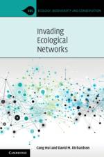 Invading Ecological Networks af Cang (Stellenbosch University Hui