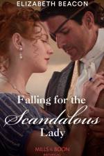 Falling For The Scandalous Lady af Elizabeth Beacon