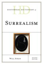 Historical Dictionary of Surrealism af Will Atkin