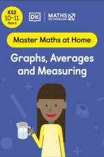 Maths — No Problem! Graphs, Averages and Measuring, Ages 10-11 (Key Stage 2) af Maths — No Problem!