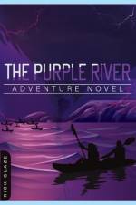 The Purple River af Rick Glaze