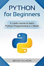 Python for Beginners af Brady Ellison